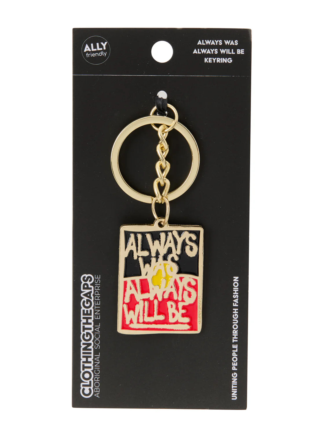 ALWAYS WAS ALWAYS WILL BE KEYRING